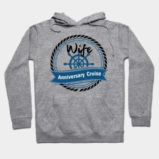 Wife Anniversary Cruise Couples Anniversary Gifts Hoodie